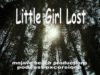 LITTLE LOST GIRL: The True Story of Haley Zega’s Miraculous Rescue