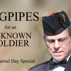 BAGPIPES FOR AN UNKNOWN SOLDIER