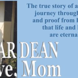 DEAR DEAN… LOVE, MOM EPISODE 1